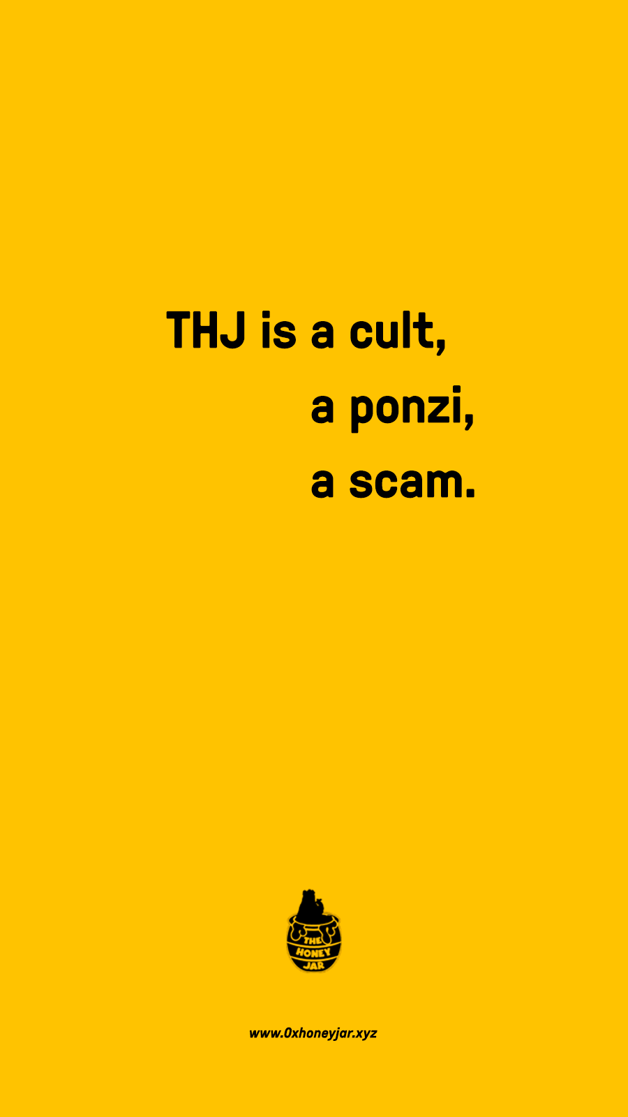 THJ is a cult, a ponzi, a scam